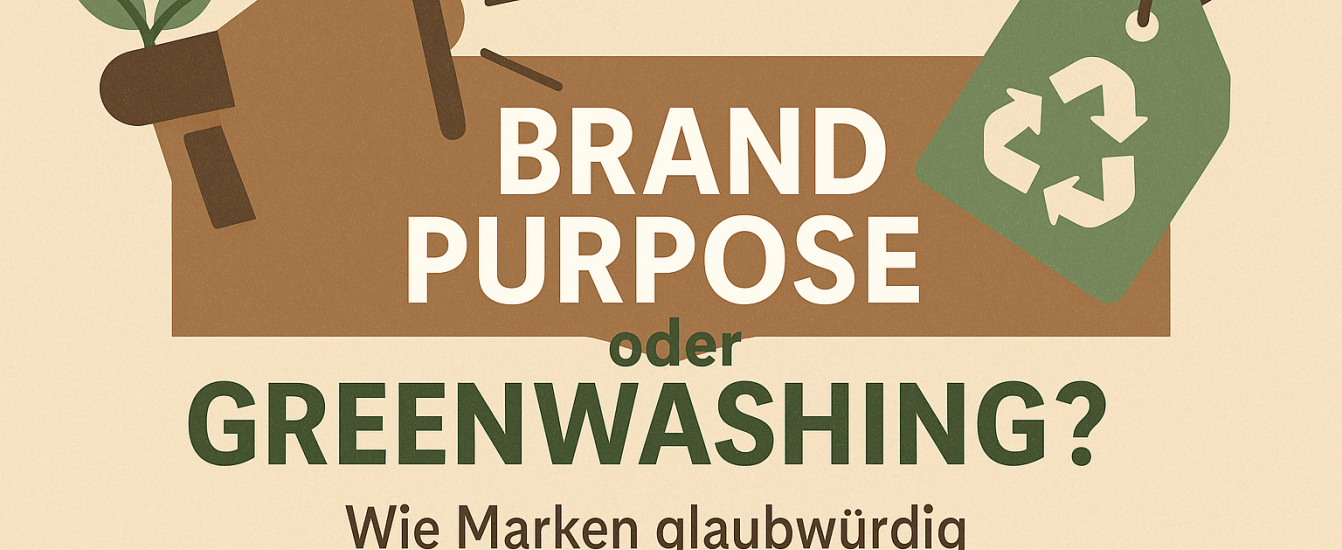 Brand Purpose oder Greenwashing
